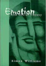 Emotion and Social Theory: Corporeal Reflections on the (Ir) Rational book cover by Simon Williams