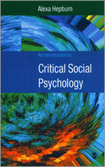 An Introduction to Critical Social Psychology book cover by Alexa Hepburn