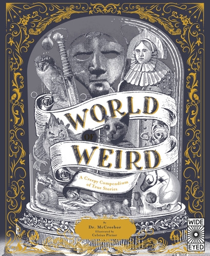 World of Weird: A Creepy Compendium of True Stories book cover by Tom Adams