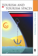 Tourism and Tourism Spaces book cover by Gareth Shaw, Allan M Williams