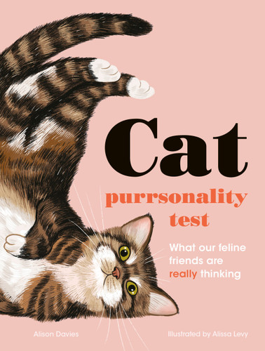 The Cat Purrsonality Test: What Our Feline Friends Are Really Thinking book cover by Alison Davies