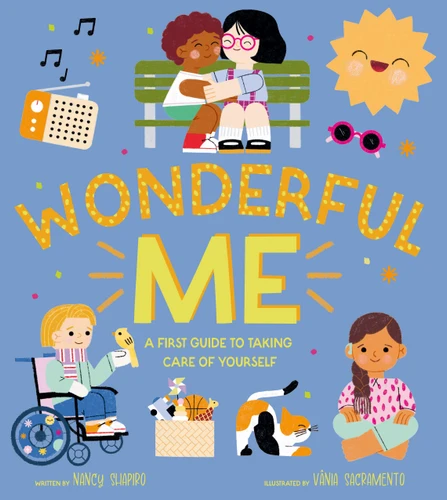 Wonderful Me: A First Guide to Taking Care of Yourself book cover by Nancy Shapiro