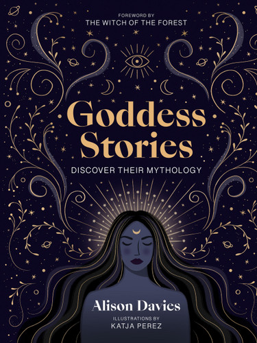 Goddess Stories: Discover their mythology (Stories Behind…) book cover by Alison Davies