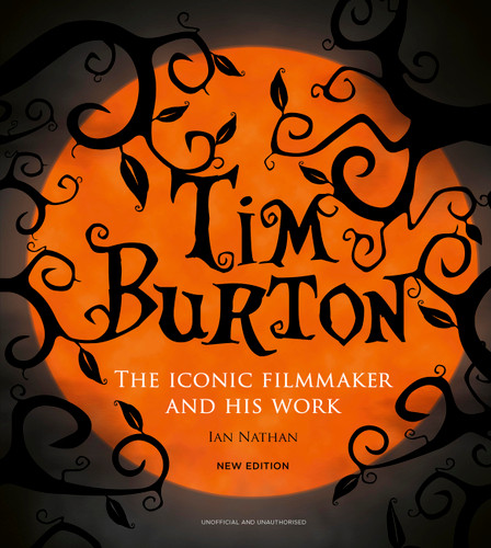 Tim Burton: The Iconic Filmmaker and His Work (Iconic Filmmakers Series) book cover by Ian Nathan