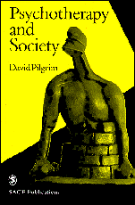 Psychotherapy and Society (Perspectives on Psychotherapy series) book cover by David Pilgrim