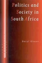 Politics and Society in South Africa (SAGE Politics Texts series) book cover by Daryl Glaser