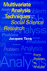 Multivariate Analysis Techniques in Social Science Research: From Problem to Analysis book cover by Jacques Tacq