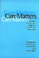 Care Matters: Concepts, Practice and Research in Health and Social Care book cover by 