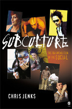 Subculture: The Fragmentation of the Social book cover by Chris Jenks