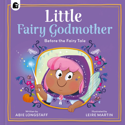 Little Fairy Godmother (Before the fairy tale) book cover by Abie Longstaff