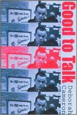 Good to Talk?: Living and Working in a Communication Culture book cover by Deborah Cameron