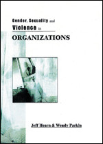 Gender, Sexuality and Violence in Organizations: The Unspoken Forces of Organization Violations book cover by Jeff Hearn, Wendy Parkin
