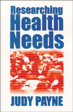 Researching Health Needs: A Community-Based Approach book cover by Judy Payne