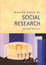 Making Sense of Social Research book cover by Malcolm Williams