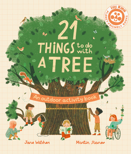 21 Things to Do With a Tree: An outdoor activity book (21 Things to Do Outdoors) book cover by Jane Wilsher