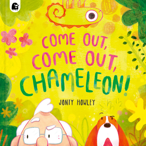 COME OUT, COME OUT, CHAMELEON! book cover by Jonty Howley