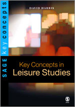 Key Concepts in Leisure Studies (SAGE Key Concepts series) book cover by David Harris