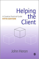 Helping the Client: A Creative Practical Guide book cover by John Heron