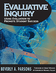Evaluative Inquiry: Using Evaluation to Promote Student Success book cover by 