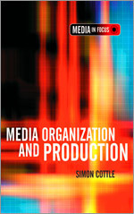Media Organization and Production (The Media in Focus series) book cover by 