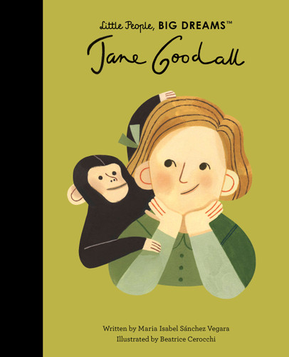 Jane Goodall (Little People, BIG DREAMS) book cover by Maria Isabel Sanchez Vegara