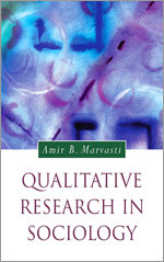 Qualitative Research in Sociology (Introducing Qualitative Methods series) book cover by Amir Marvasti