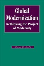 Global Modernization: Rethinking the Project of Modernity (SAGE Studies in International Sociology) book cover by Alberto Martinelli