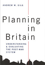 Planning in Britain: Understanding and Evaluating the Post-War System book cover by Andrew Gilg