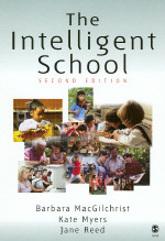 The Intelligent School book cover by Barbara MacGilchrist, Jane Reed, Kate Myers