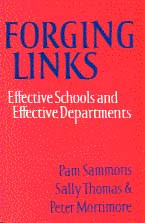Forging Links: Effective Schools and Effective Departments book cover by Pam Sammons, Sally Thomas, Peter Mortimore