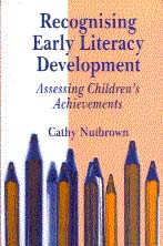 Recognising Early Literacy Development: Assessing Children′s Achievements book cover by Cathy Nutbrown