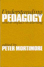 Understanding Pedagogy: And Its Impact on Learning book cover by 