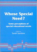 Whose Special Need?: Some Perceptions of Special Educational Needs book cover by 