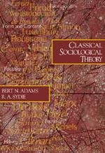 Classical Sociological Theory book cover by Bert N. Adams, R A Sydie