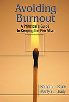 Avoiding Burnout: A Principal′s Guide to Keeping the Fire Alive book cover by Barbara L. Brock, Marilyn L Grady