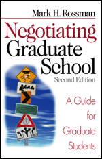 Negotiating Graduate School: A Guide for Graduate Students book cover by Mark H Rossman