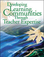 Developing Learning Communities Through Teacher Expertise book cover by Giselle O. Martin-Kniep