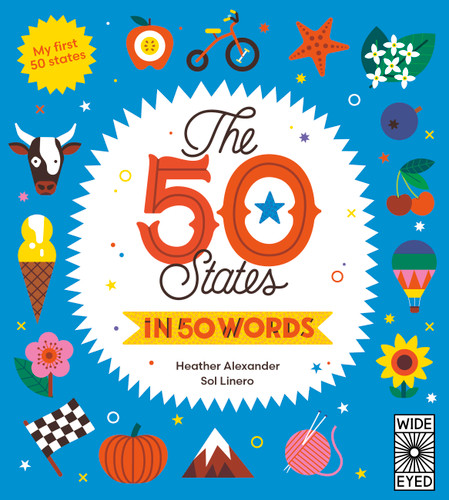The 50 States in 50 Words: My First 50 States (Americana) book cover by Heather Alexander