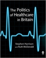 The Politics of Healthcare in Britain book cover by Stephen Harrison, Ruth McDonald