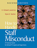 How to Handle Staff Misconduct: A Practical Guide for School Principals and Supervisors book cover by C. Edward Lawrence, Myra K. Vachon