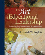 The Art of Educational Leadership: Balancing Performance and Accountability book cover by Fenwick W. English