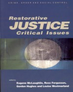 Restorative Justice: Critical Issues (Published in association with The Open University) book cover by 