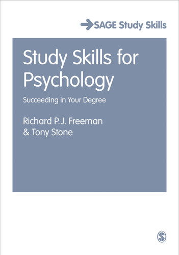 Study Skills for Psychology: Succeeding in Your Degree (SAGE Study Skills Series) book cover by Richard Freeman, Antony Stone