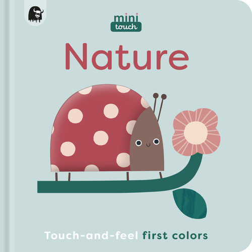 MiniTouch: Nature: Touch-and-feel first colors (MiniTouch) book cover by Happy Yak