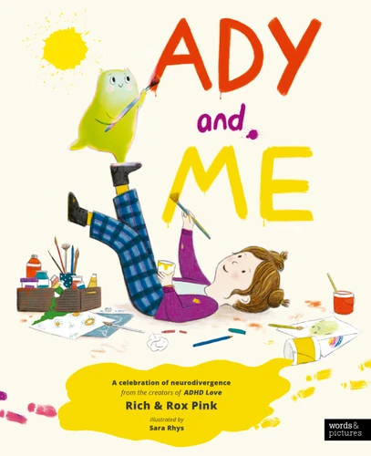 Ady and Me: The Sunday Times Bestseller book cover by Rich Pink, Rox Pink
