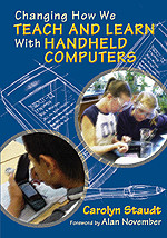 Changing How We Teach and Learn With Handheld Computers book cover by Carolyn Staudt