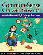 Common-Sense Classroom Management for Middle and High School Teachers book cover by Jill A. Lindberg, Dianne Evans Kelley, April M. Swick