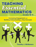 Teaching Essential Mathematics, Grades K-8: Increasing Engagement and Building Understanding of Key Concepts book cover by Timothy J. McNamara