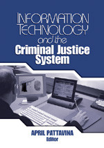 Information Technology and the Criminal Justice System book cover by 