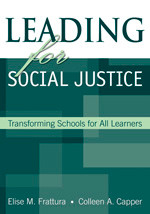Leading for Social Justice: Transforming Schools for All Learners book cover by Elise M. Frattura, Colleen A. Capper